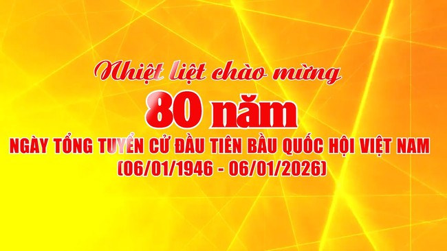 Kỷ niệm 80 năm ngày Tổng tuyển cử đầu tiên bầu Quốc hội Việt Nam