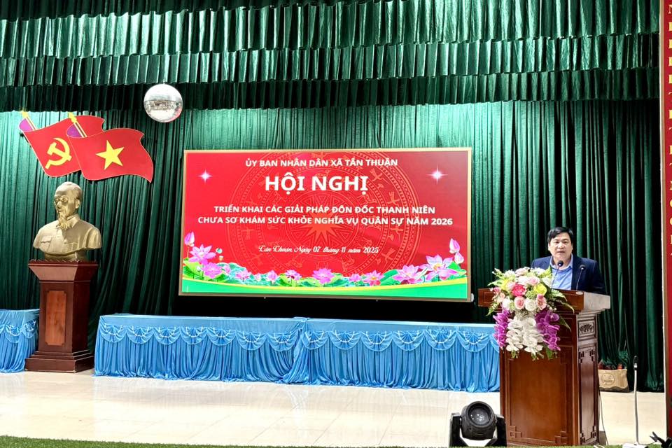 Xã Tân Thuận triển khai các giải pháp đôn đốc thanh niên chưa sơ khám sức khỏe nghĩa vụ quân sự năm 2026